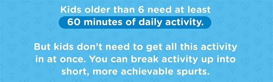 Graphic explains how much activity kids need and how to include physical activity in daily life.