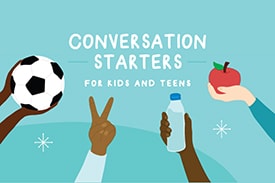 Raising Resilience Conversation Starters for Kids and Teens